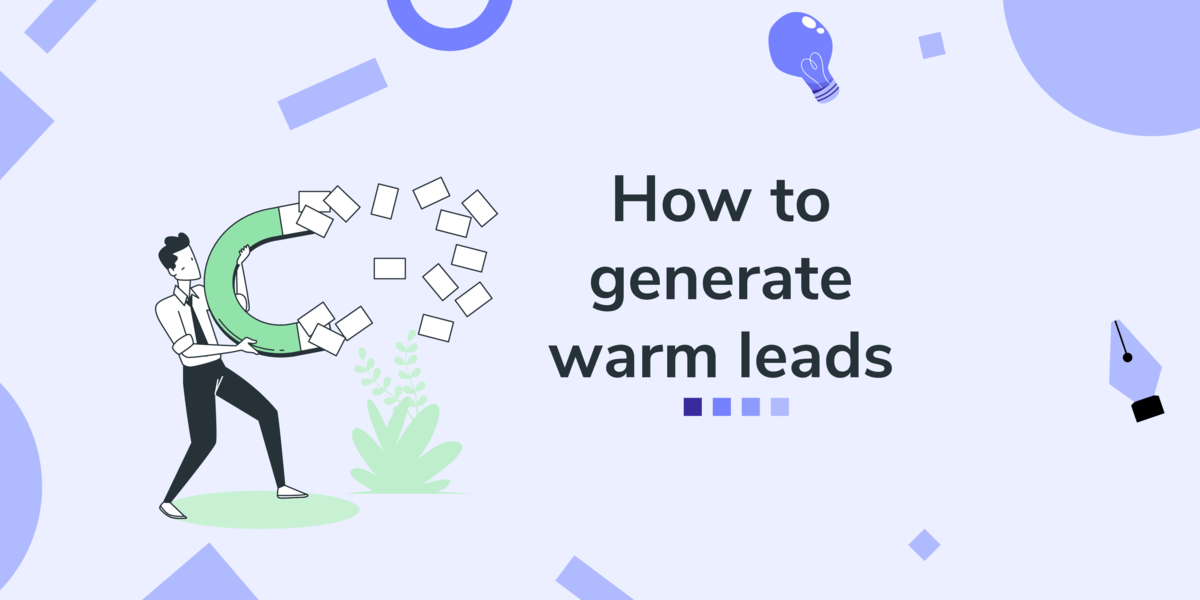 how to get warm leads for your business header